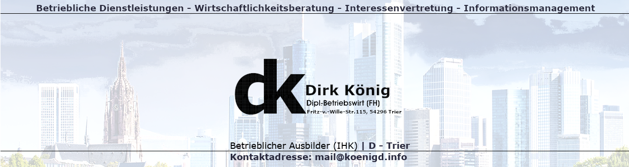 Business Administration - Wirtschaftlichkeitsberatung - Interessenvertretung - Informationsmanagement